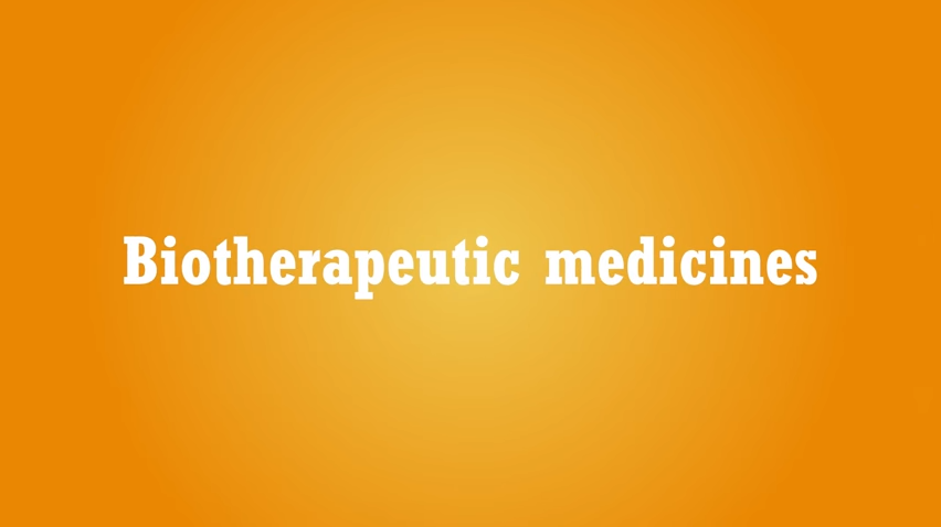 Biotherapeutic medicines