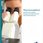 Pharmacovigilance - Good pharmacovigilance principles and considerations for biotherapeutic medicines