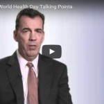 David Brennan World Health Day Talking Points