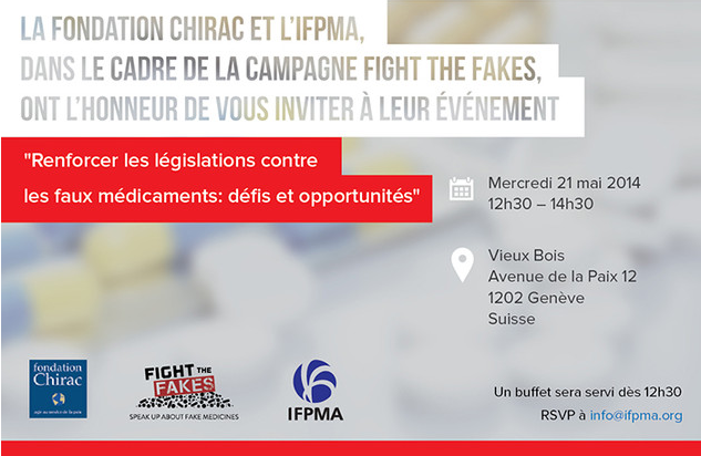 La Fondation Chirac et l'IFPMA: Renforcer les législations contre les faux médicaments: défis et opportunités
