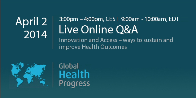 Online Q&A: Innovation and Access – ways to sustain and improve Health Outcomes