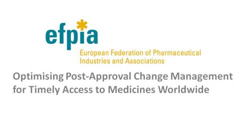 Optimising Post-Approval Change Management for Timely Access to Medicines Worldwide