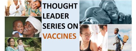 Thought Leader Series on Vaccines