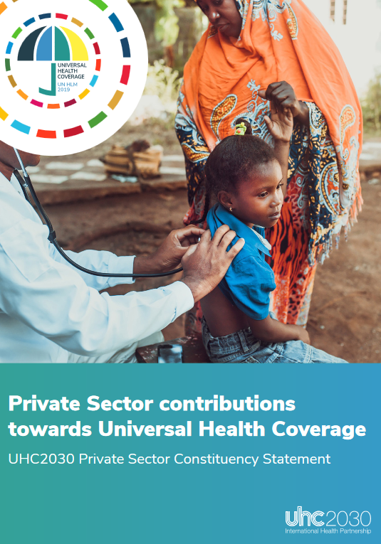Private Sector contributions towards Universal Health Coverage UHC2030 Private Sector Constituency Statement