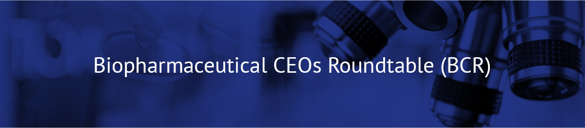 Biopharmaceutical CEOs Roundtable (BCR)