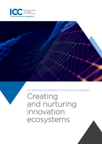 ICC innovation Principles for Policymakers - Creating and nurturing innovation ecosystems