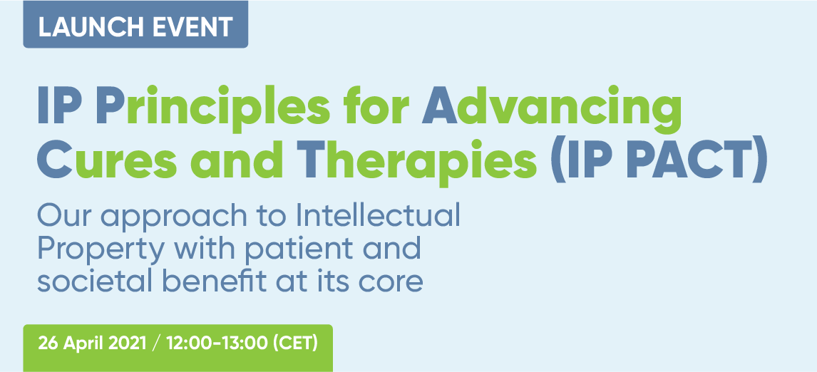 Launching the IP PACT: Our approach to Intellectual Property with patient and societal benefit at its core
